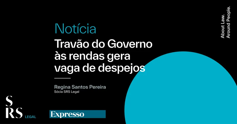 "Travão do Governo às rendas gera vaga de despejos" (com Regina Santos Pereira)
