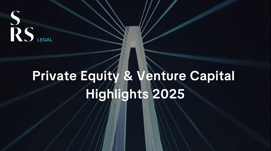 SRS Legal Private Equity & Venture Capital Highlights 2025