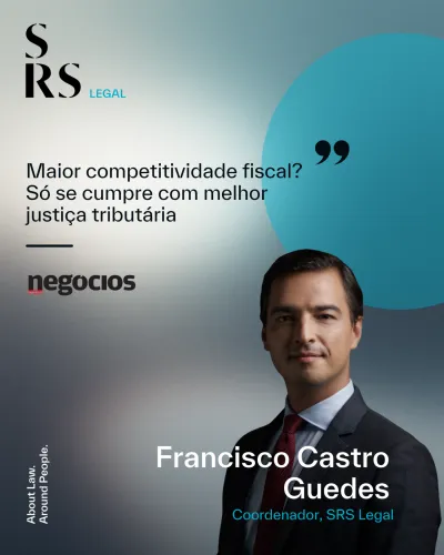 ‘Greater fiscal competitiveness? Only achievable with better tax justice’ (by Francisco Castro Guedes)