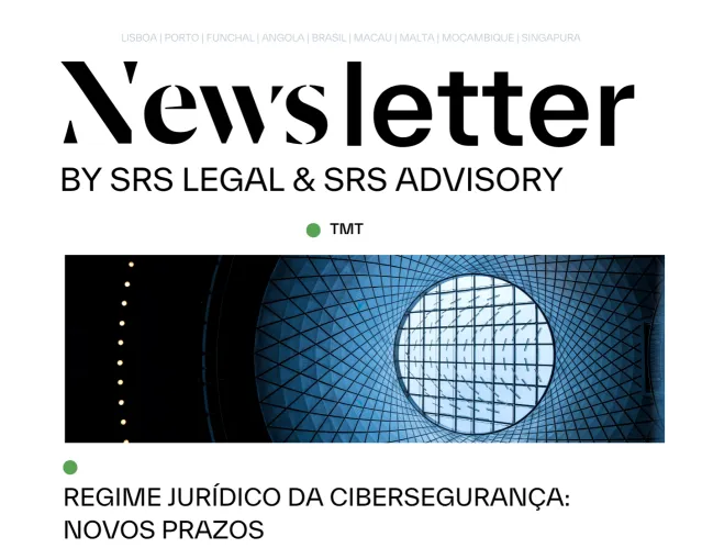 Newsletter TMT | Regime Jur&iacute;dico da Ciberseguran&ccedil;a: Novos Prazos