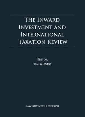 Paula Rosado Pereira e José Pedroso de Melo autores do capítulo Portugal no "The Inward Investment and International Taxation Review"