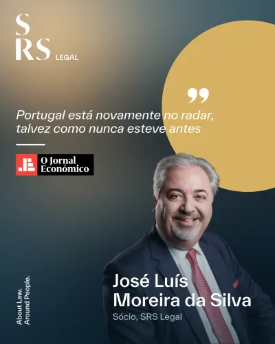 Jos&eacute; Lu&iacute;s Moreira da Silva: &ldquo;Portugal is back on the radar, perhaps as never before&rdquo;