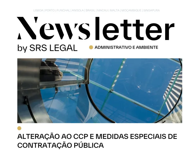 Newsletter Administrativo e Ambiente | Alteração ao CCP e medidas especiais de contratação pública