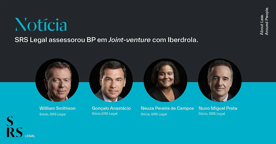 SRS Legal assessora BP em 'joint venture' com Iberdrola