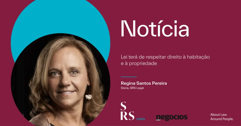 "Lei terá de respeitar direito à habitação e à propriedade" (com Regina Santos Pereira)
