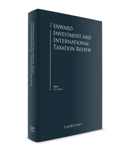 The Inward Investment and International Taxation Review