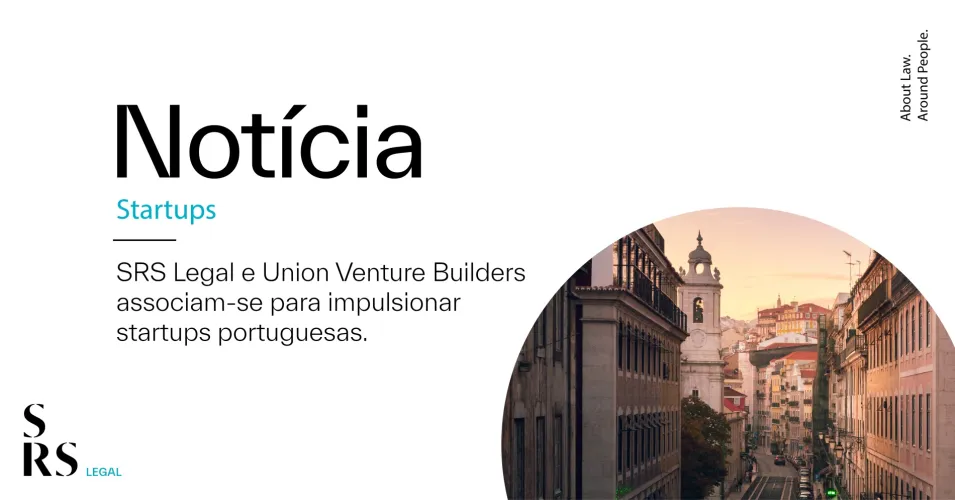 SRS e Union Venture Builders unem-se para apoiar startups. "O empreendedorismo está em reformulação"