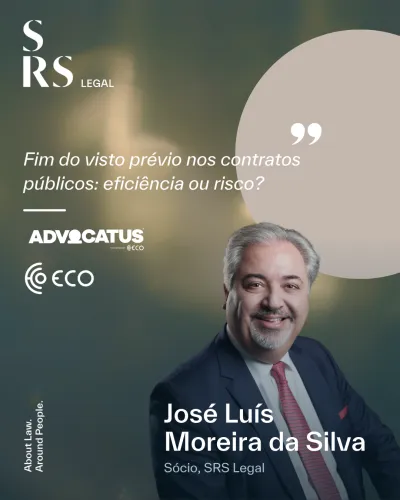 "End of prior approval for public contracts: efficiency or risk?" (with Jos&eacute; Lu&iacute;s Moreira da Silva)