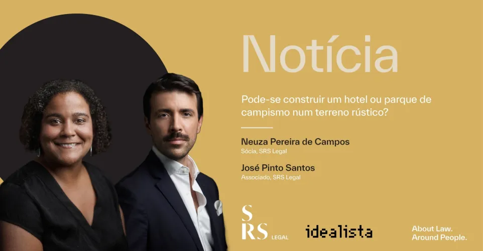 "Pode-se construir um hotel ou parque de campismo num terreno rústico?" (por Neuza Pereira de Campos e José Pinto Santos)