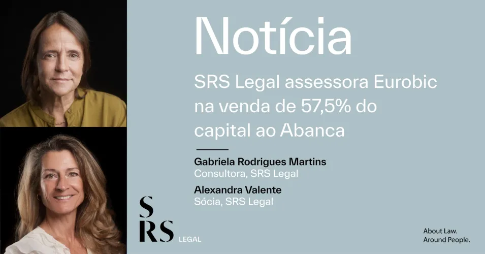 SRS and Morais Leitão advise on the sale of EuroBic's capital